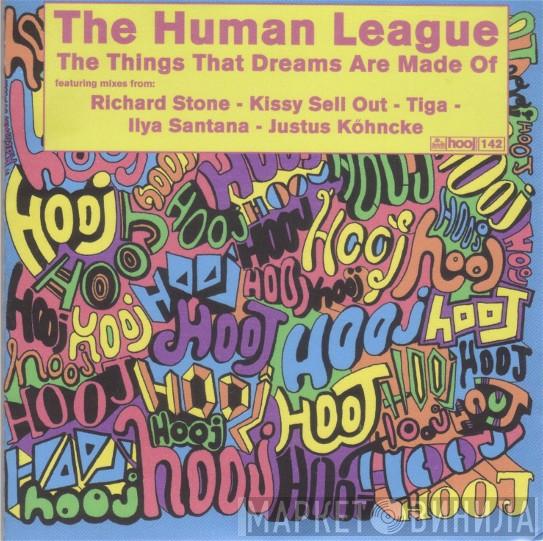  The Human League  - The Things That Dreams Are Made Of