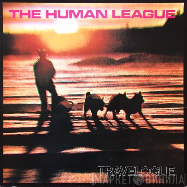  The Human League  - Travelogue