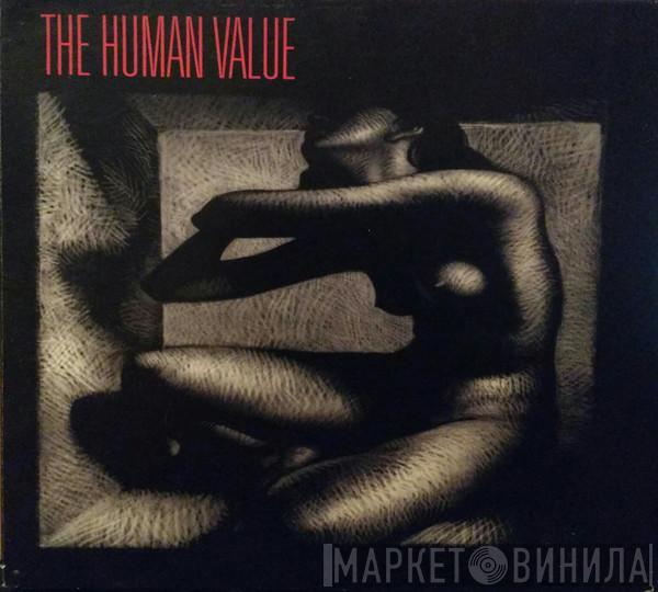 The Human Value - The Human Value