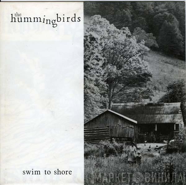 The Hummingbirds - Swim To Shore