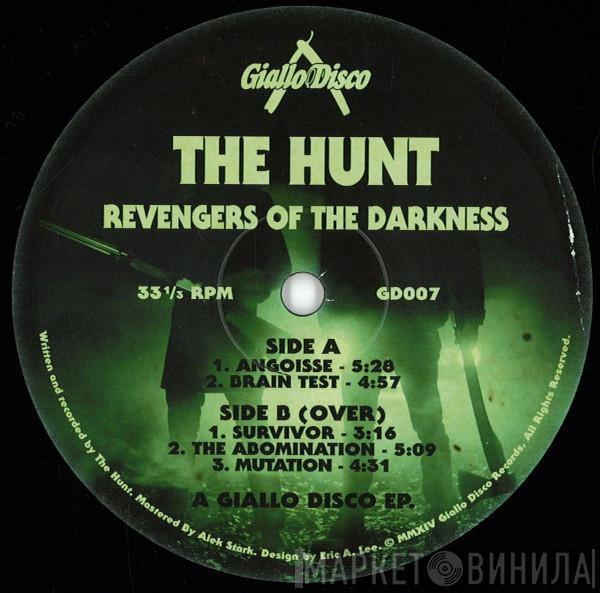 The Hunt  - Revengers Of The Darkness