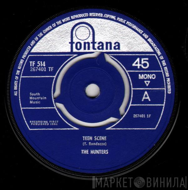 The Hunters - Teen Scene