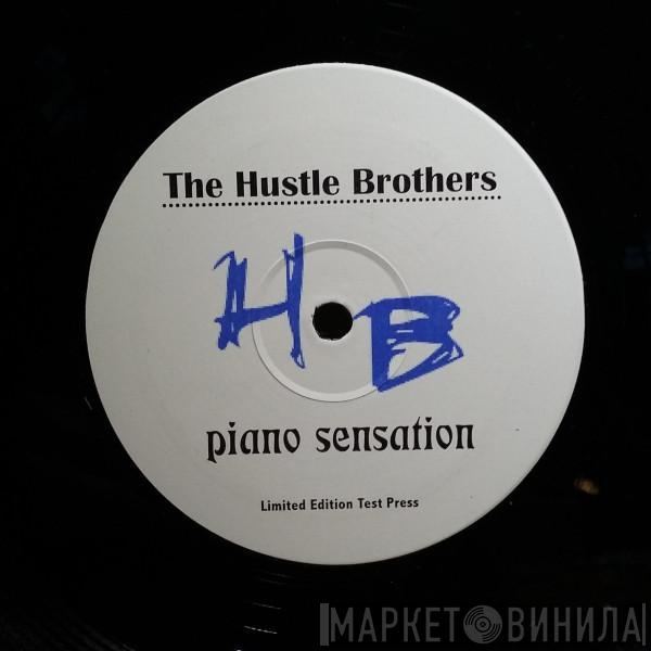 The Hustle Brothers - Piano Sensation