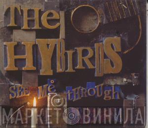 The Hybirds - See Me Through