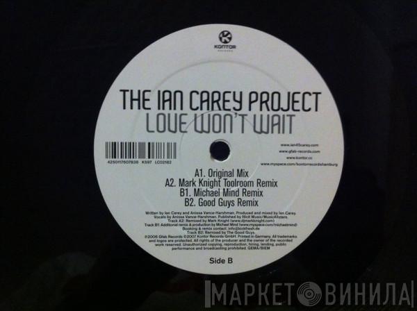 The Ian Carey Project - Love Won't Wait