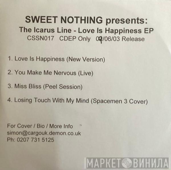 The Icarus Line - Love Is Happiness