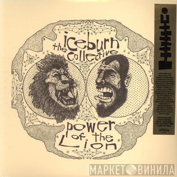 The Iceburn Collective - Power Of The Lion