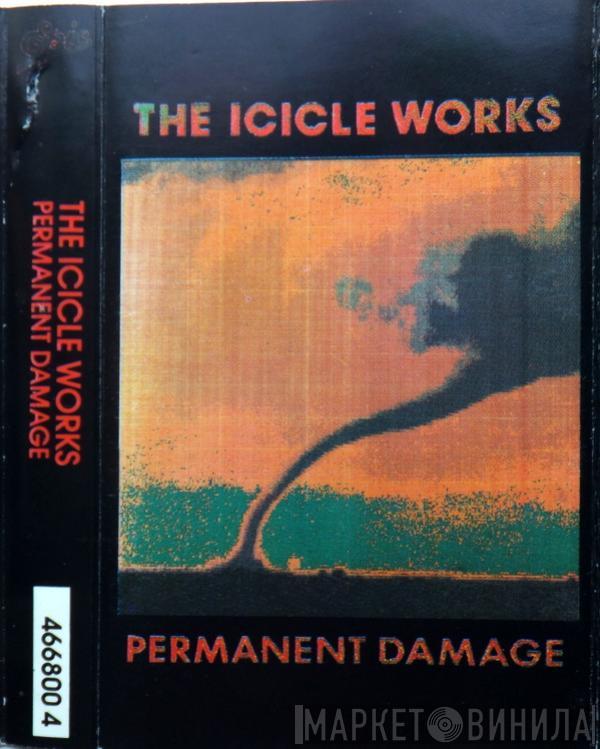 The Icicle Works - Permanent Damage