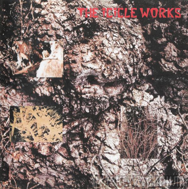  The Icicle Works  - The Icicle Works