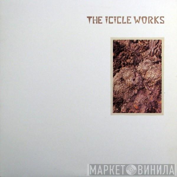  The Icicle Works  - The Icicle Works