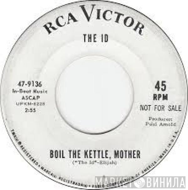  The Id   - Short Circuit / Boil The Kettle, Mother