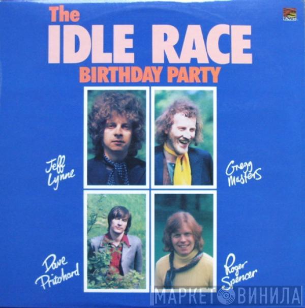 The Idle Race - The Birthday Party