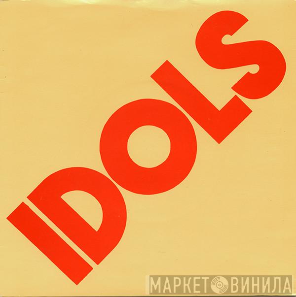 The Idols - You