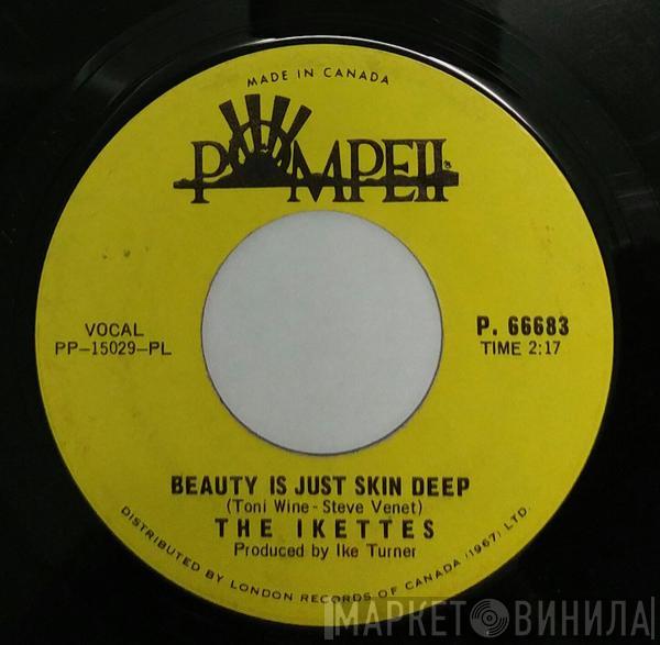 The Ikettes - Make 'em Wait / Beauty Is Just Skin Deep