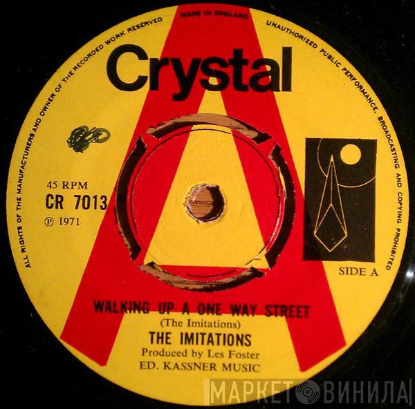 The Imitations  - Walking Up A One Way Street