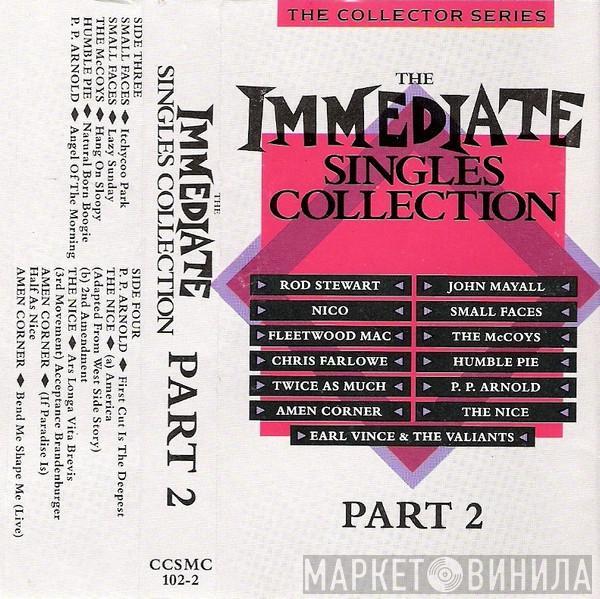  - The Immediate Singles Collection, Part 2