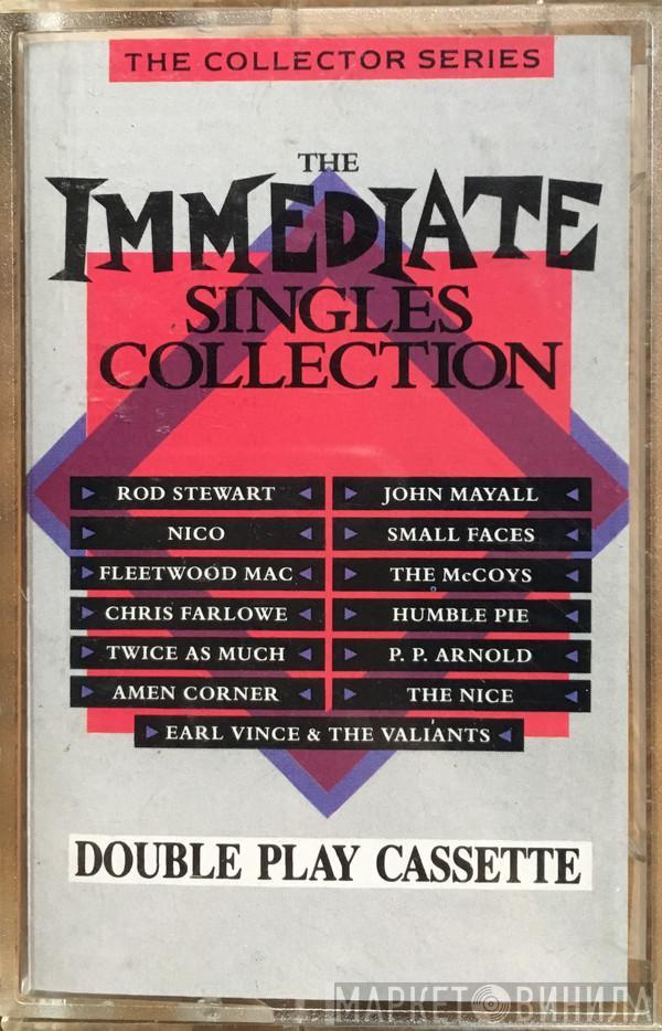  - The Immediate Singles Collection