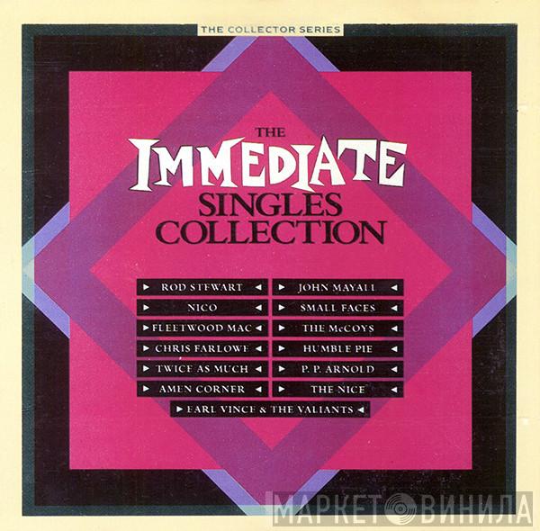  - The Immediate Singles Collection