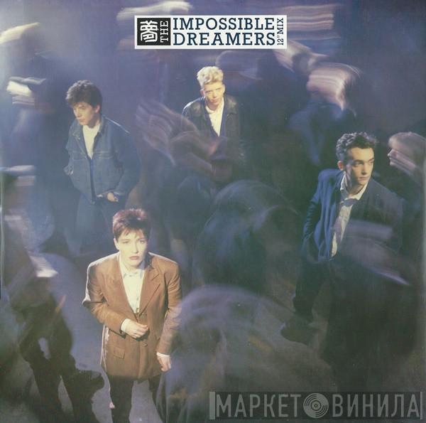  The Impossible Dreamers  - I Had Love In My Hands