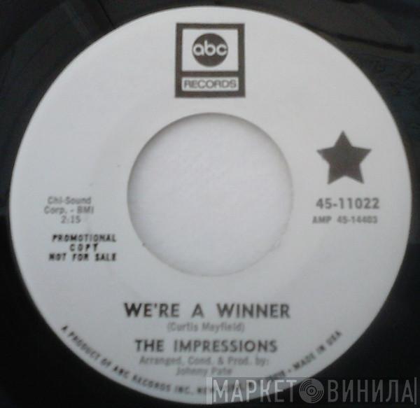  The Impressions  - We're A Winner / It's All Over