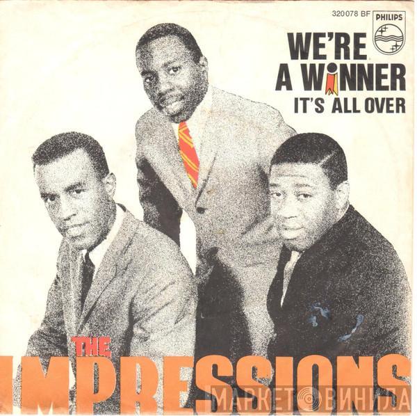  The Impressions  - We're A Winner / It's All Over