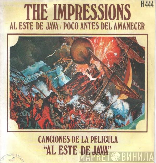 The Impressions - Al Este De Java / Poco Antes Del Amanecer