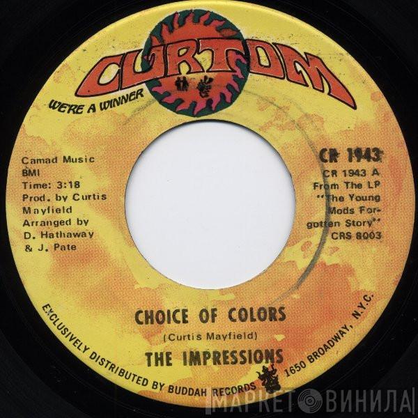 The Impressions - Choice Of Colors / Mighty Mighty Spade & Whitey