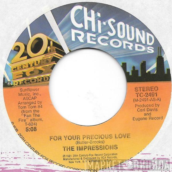 The Impressions - For Your Precious Love