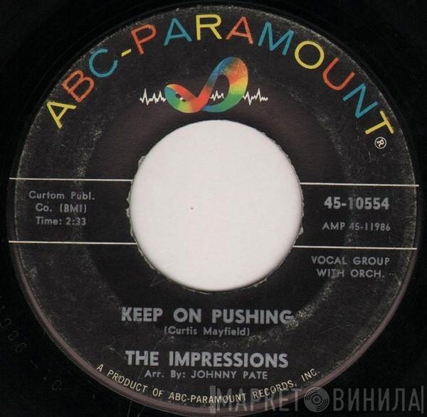 The Impressions - Keep On Pushing / I Love You (Yeah)