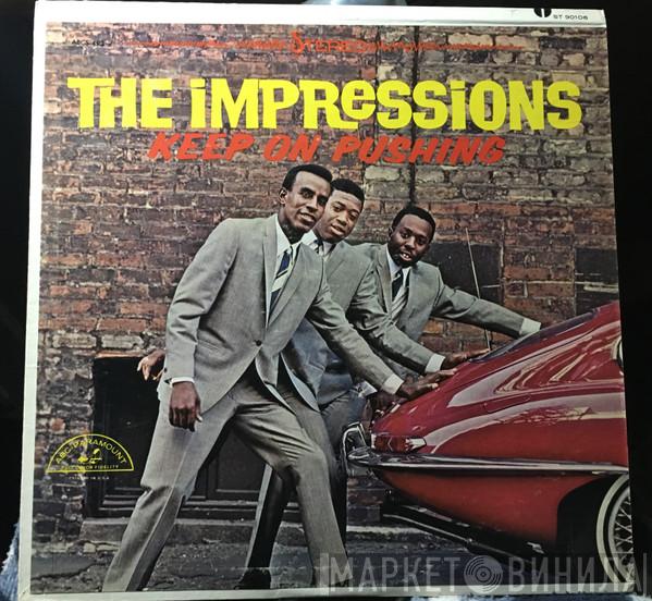  The Impressions  - Keep On Pushing