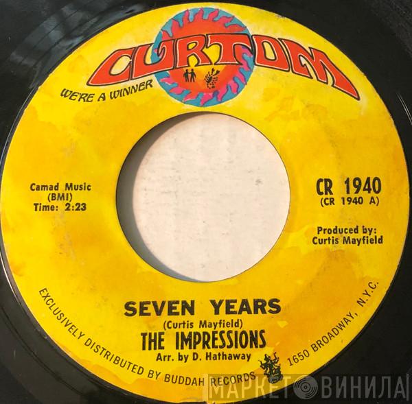 The Impressions - Seven Years / The Girl I Find