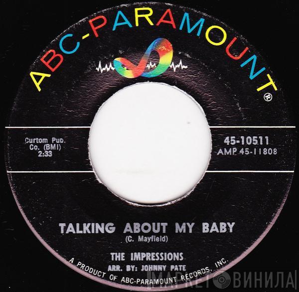 The Impressions - Talking About My Baby / Never Too Much Love