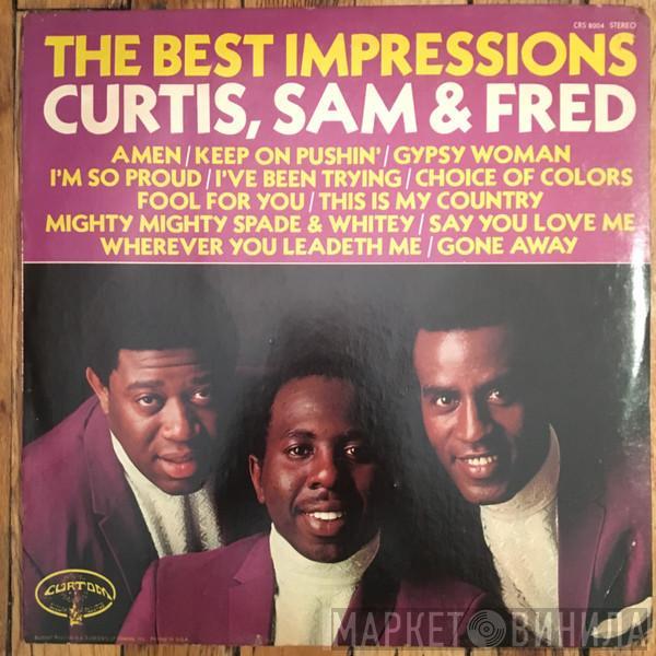 The Impressions - The Best Impressions... Curtis, Sam & Fred