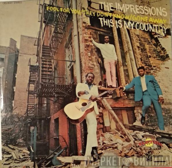  The Impressions  - This Is My Country