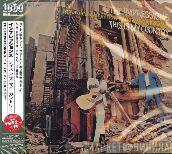  The Impressions  - This Is My Country