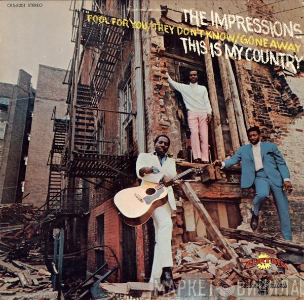  The Impressions  - This Is My Country