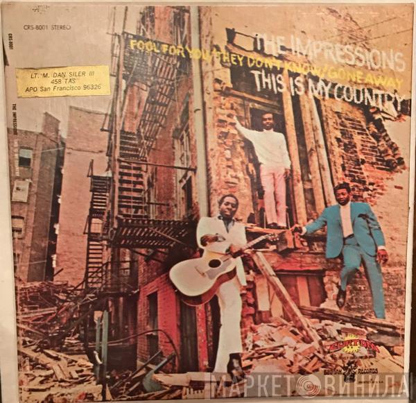  The Impressions  - This Is My Country