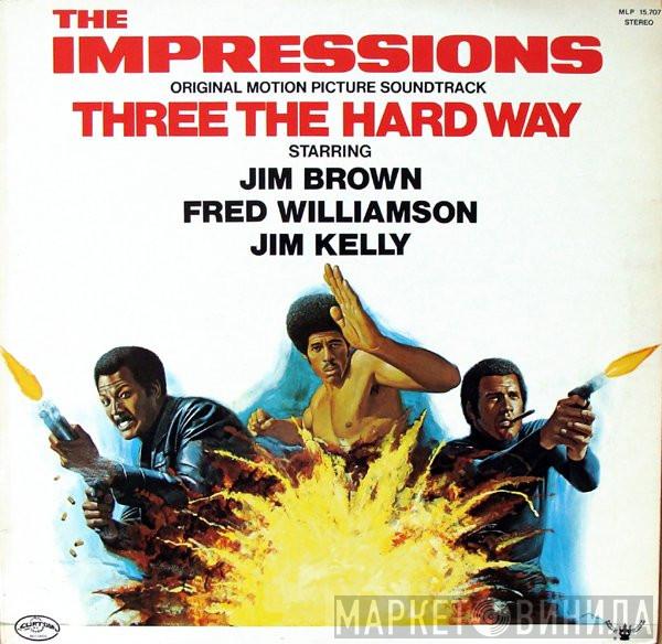 The Impressions - Three The Hard Way (Original Motion Picture Soundtrack)
