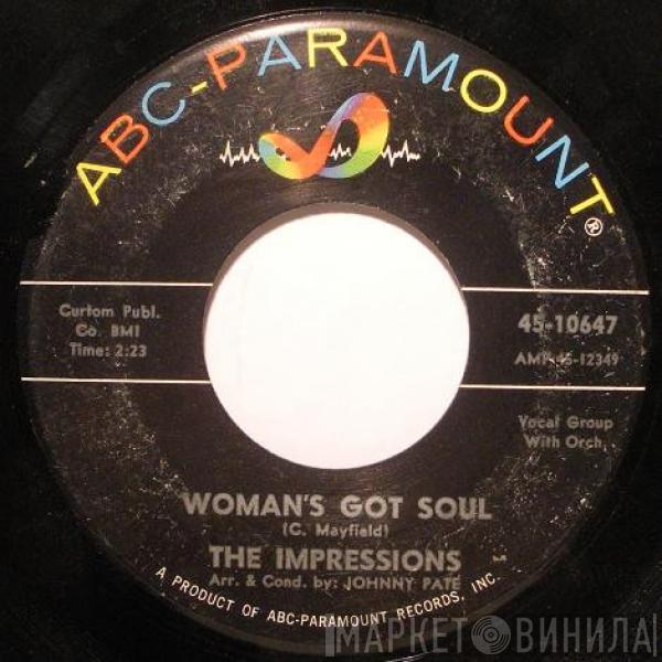 The Impressions - Woman's Got Soul