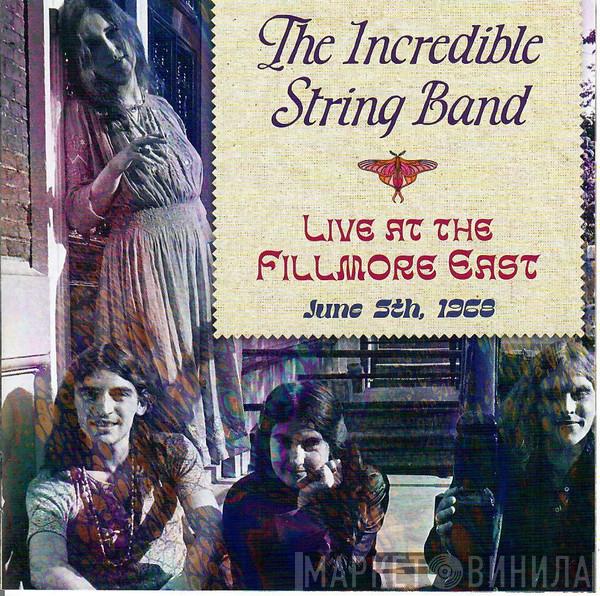 The Incredible String Band - Live At The Fillmore East (June 5th,1968)