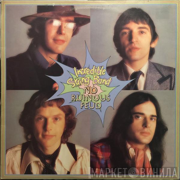 The Incredible String Band - No Ruinous Feud