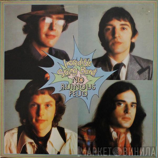 The Incredible String Band - No Ruinous Feud