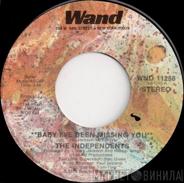 The Independents - Baby I've Been Missing You