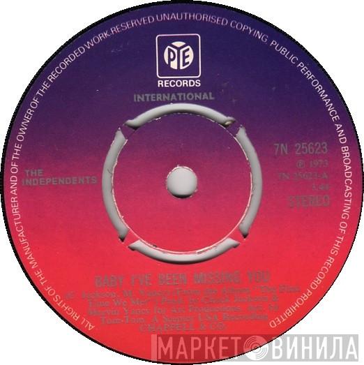 The Independents - Baby I've Been Missing You
