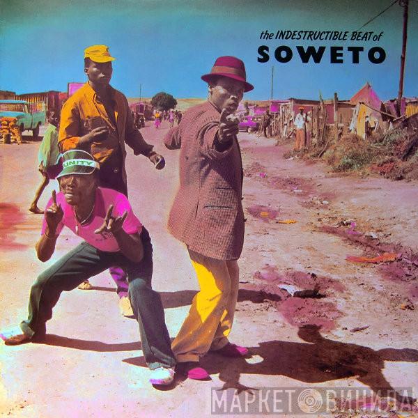  - The Indestructible Beat Of Soweto