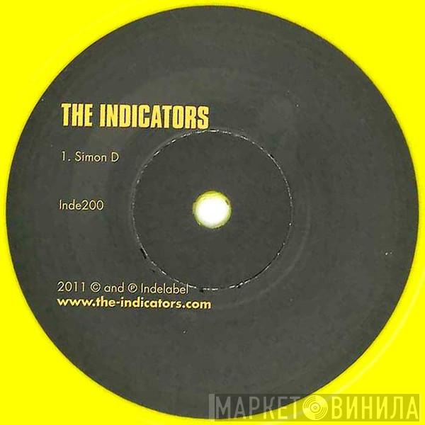 The Indicators  - Simon D