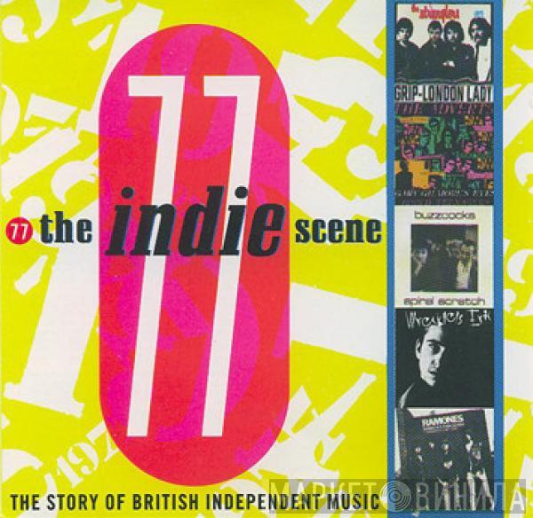  - The Indie Scene 77