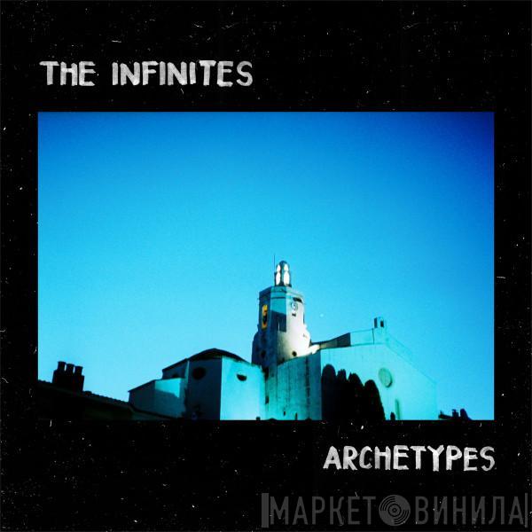 The Infinites - Archetypes