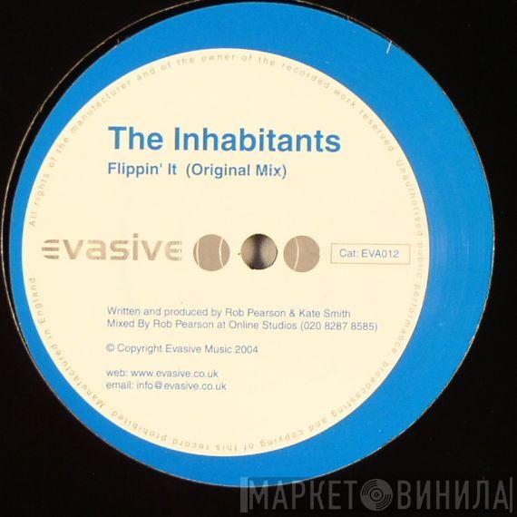 The Inhabitants - Flippin' It