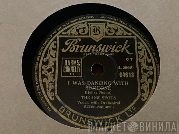 The Ink Spots - I Was Dancing With Someone / Sometime 